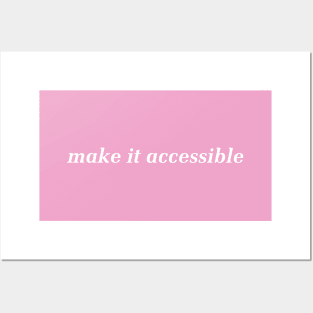 Make It Accessible - Disability Activist Posters and Art